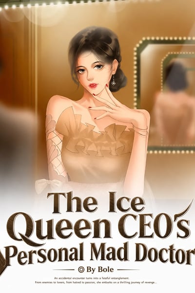 The Ice Queen CEO's Personal Mad Doctor