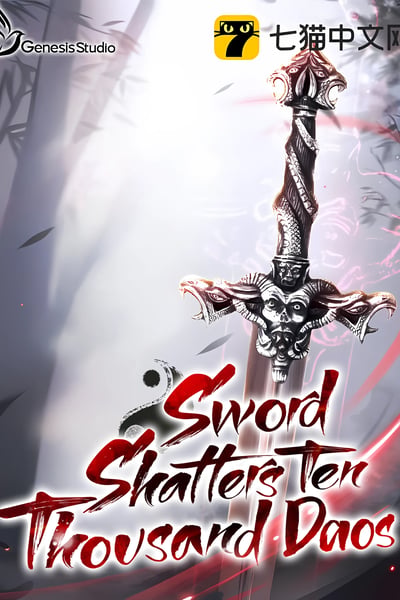 Sword Shatters Ten Thousand Daos