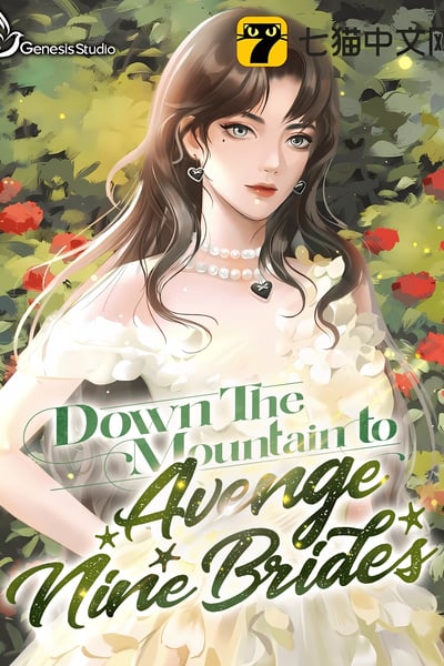 Down the Mountain to Avenge Nine Brides