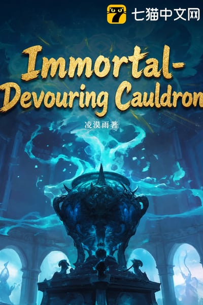 Immortal-Devouring Cauldron